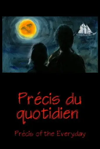 Précis du quotidien (2008)