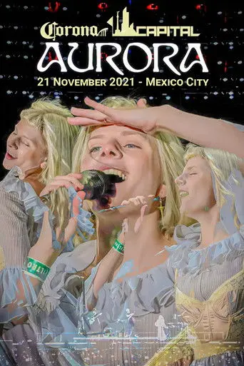 AURORA - Live at Corona Capital Festival (2021)