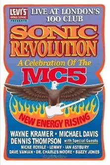 Sonic Revolution: A Celebration of the MC5 (2003)