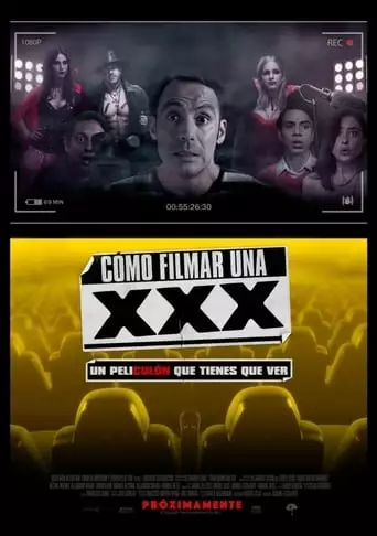 Cómo Filmar Una XXX (2017)