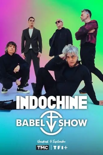 Indochine : Babel Show (2024)