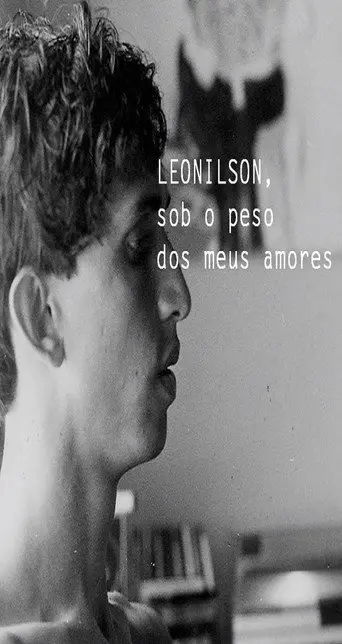 Leonilson, Sob o Peso dos Meus Amores (2012)