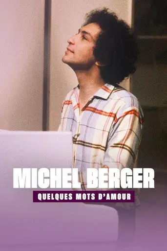 Michel Berger, quelques mots d'amour (2017)