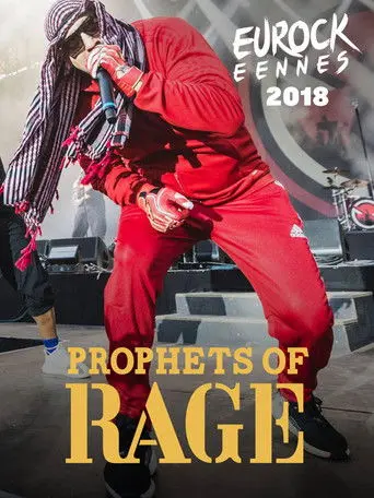 Prophets of Rage: Eurockéennes 2018 (2018)
