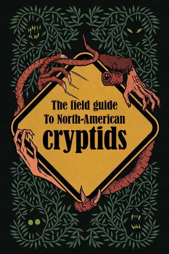 The Field Guide to North American Cryptids (2020)