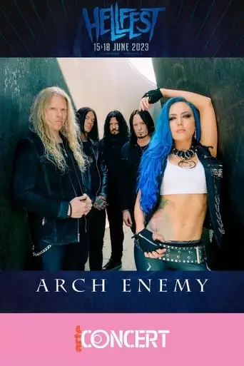 Arch Enemy - Hellfest 2023 (2023)