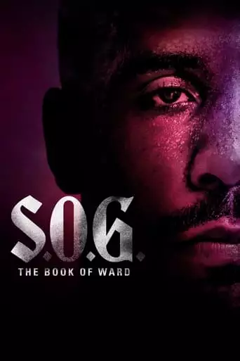 S.O.G.: The Book Of Ward (2023)