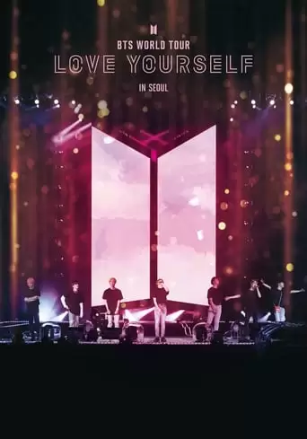 BTS World Tour: Love Yourself In Seoul (2019)