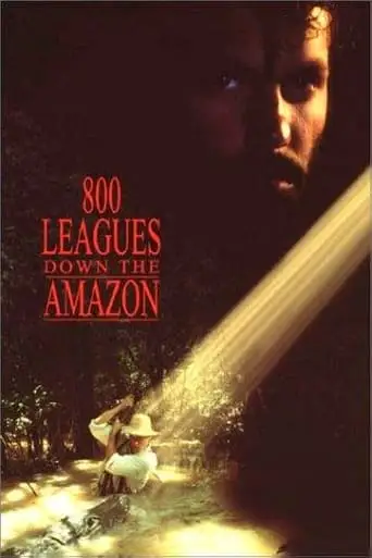 Eight Hundred Leagues Down The Amazon (1993)