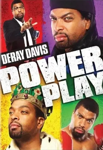 Deray Davis: Power Play (2011)