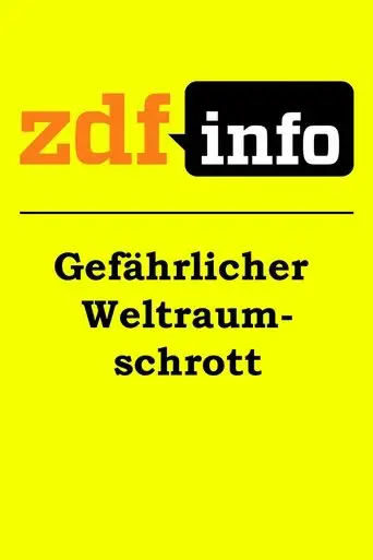 Gefahrlicher Weltraumschrott (2024)