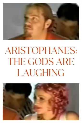 Aristophanes: The Gods Are Laughing (1995)
