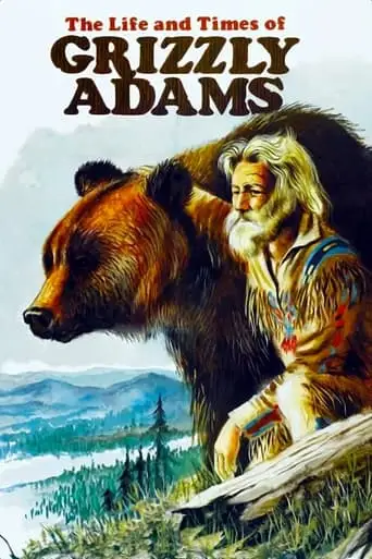 The Life And Times Of Grizzly Adams (1974)