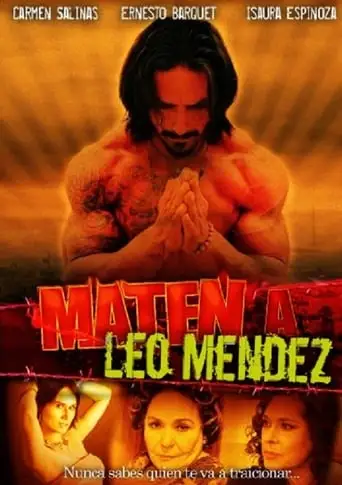 Maten a Leo Méndez (2009)