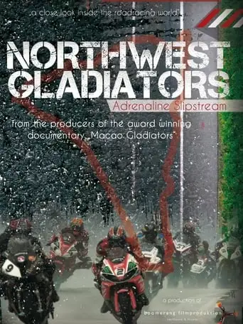 Northwest Gladiators: Adrenaline Slipstream (2015)