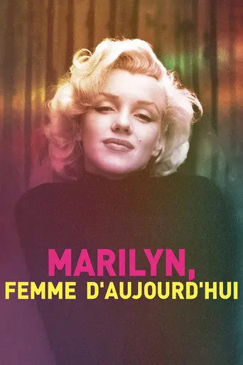 Marilyn, a woman of today (2022)