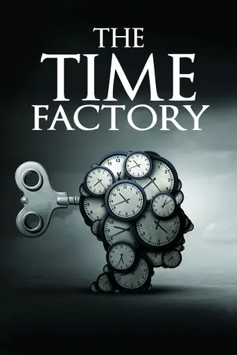The Time Factory (2021)