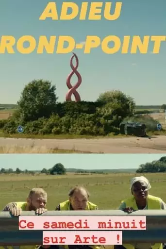 Adieu Rond-point (2023)