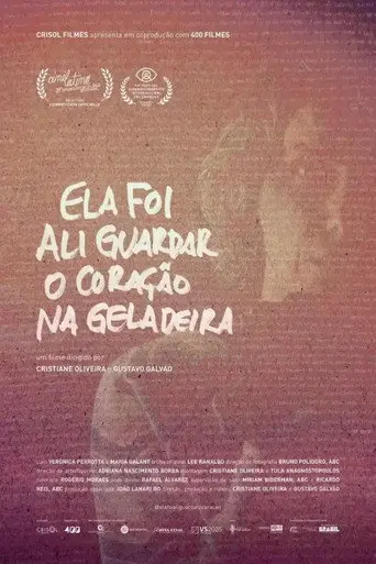 Ela foi ali guardar o coração na geladeira (2026)