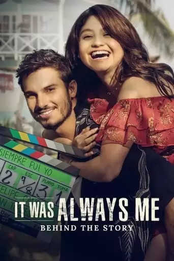 It Was Always Me: Behind The Story (2022)