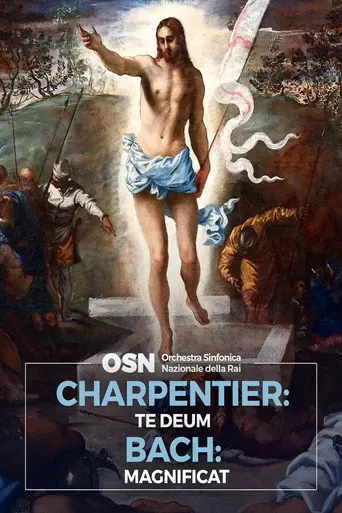 Charpentier: Te Deum, Bach: Magnificat (2017)