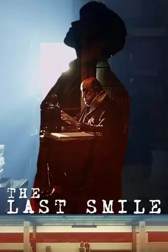 The Last Smile (2016)