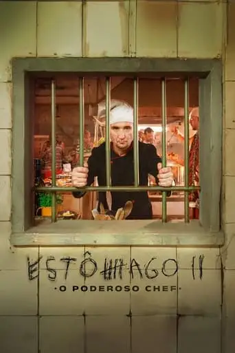 Estomago II: O Poderoso Chef (2024)