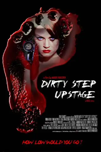 Dirty Step Upstage (2009)