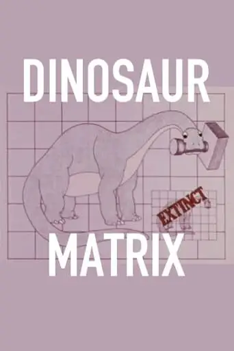 Dinosaur Matrix (1985)