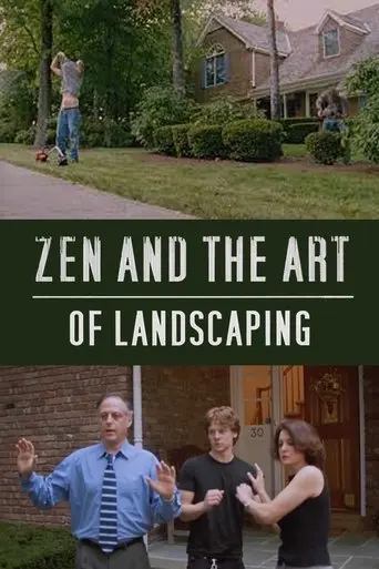 Zen And The Art Of Landscaping (2001)