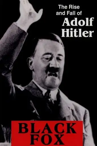 Black Fox: The True Story Of Adolf Hitler (1962)