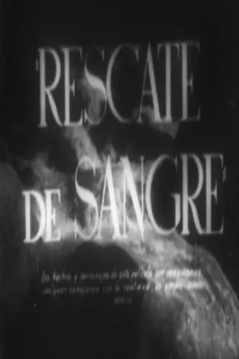 Rescate De Sangre (1952)