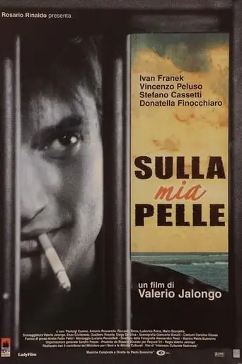 Sulla Mia Pelle (2003)