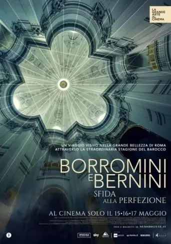 Borromini E Bernini. Sfida Alla Perfezione (2023)