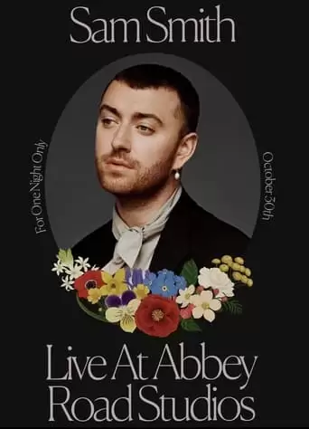 Sam Smith Live At Abbey Road Studios (2021)