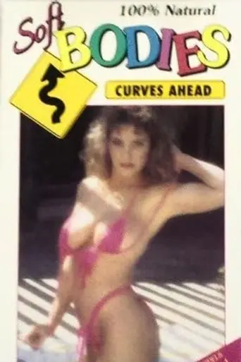 Soft Bodies: Curves Ahead (1993)