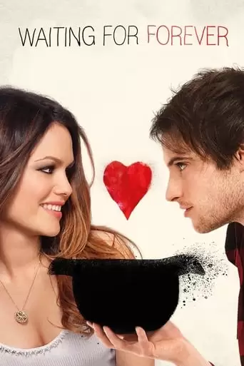 Waiting For Forever (2010)