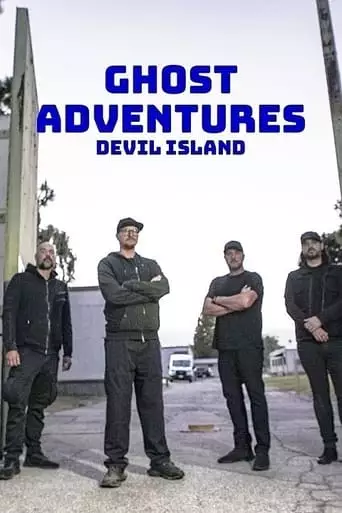 Ghost Adventures: Devil Island (2023)
