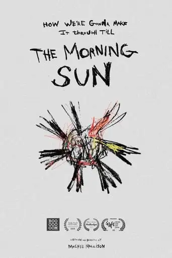 How We're Gonna Make it Through Till the Morning Sun (2020)