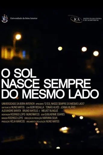 O Sol Nasce Sempre do Mesmo Lado (2013)