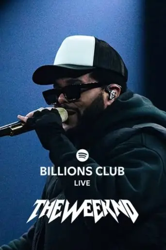 Billions Club Live with The Weeknd: A Concert Film (2025)