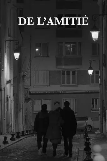 De l’amitié (2018)