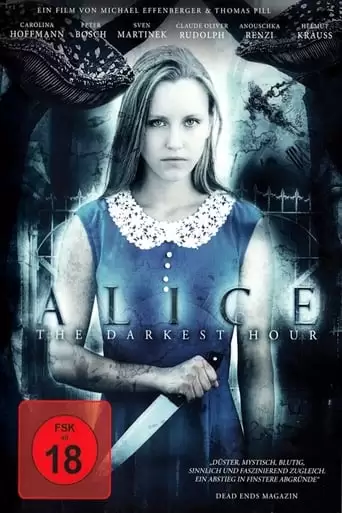 Alice: The Darkest Hour (2017)