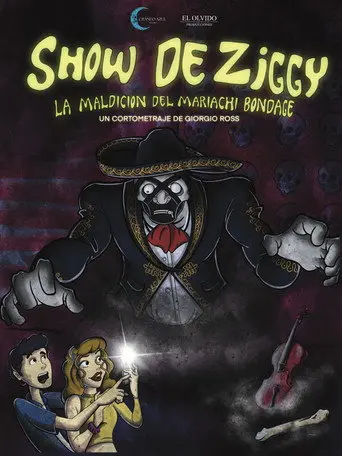 Ziggy's Show: The Curse of Mariachi Bondage (2026)
