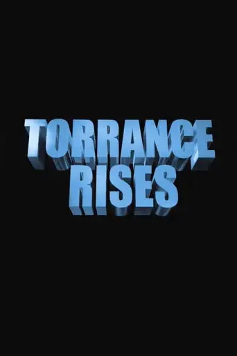 Torrance Rises (1999)