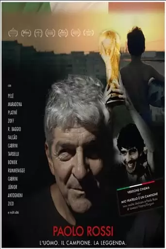 Paolo Rossi - L'uomo. Il Campione. La Leggenda (2022)