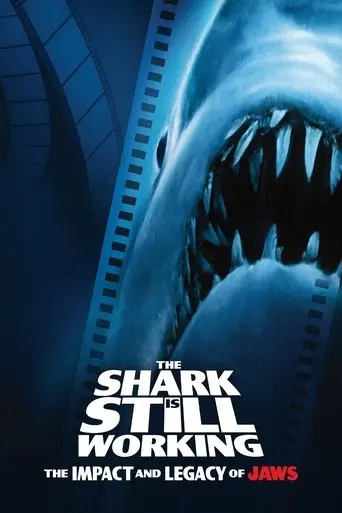 The Shark Is Still Working: The Impact & Legacy of 