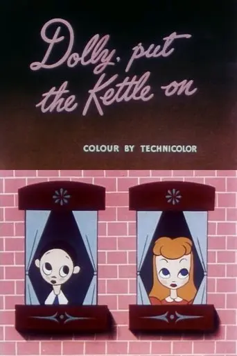 Dolly, Put The Kettle On (1947)