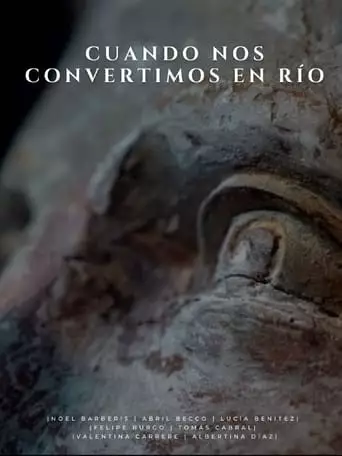 When We Became The River (2023)