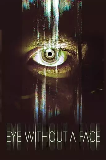 Eye Without A Face (2021)